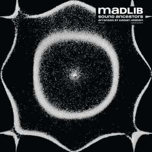 Madlib – Sound Ancestors